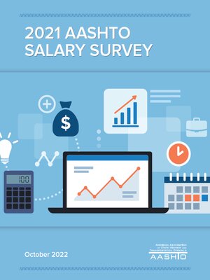 cover image of 2021 AASHTO Salary Survey